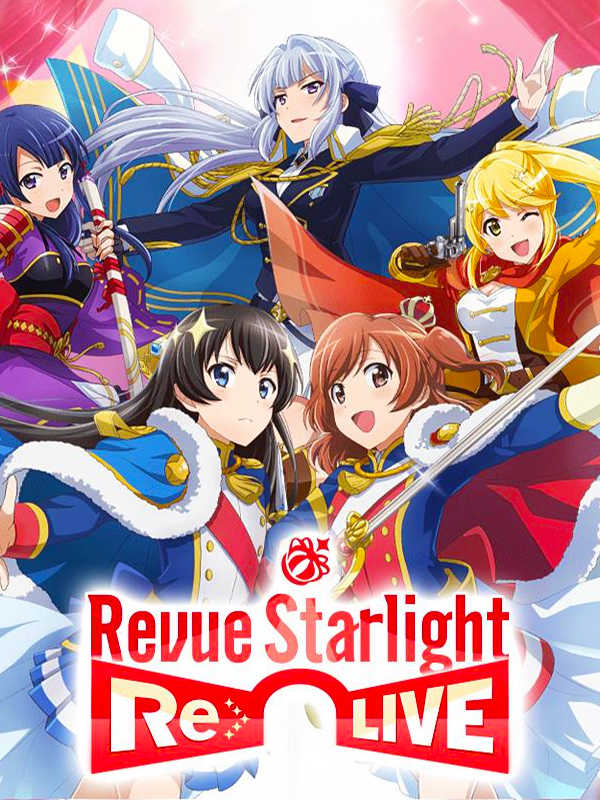 Revue Starlight Re Live cover