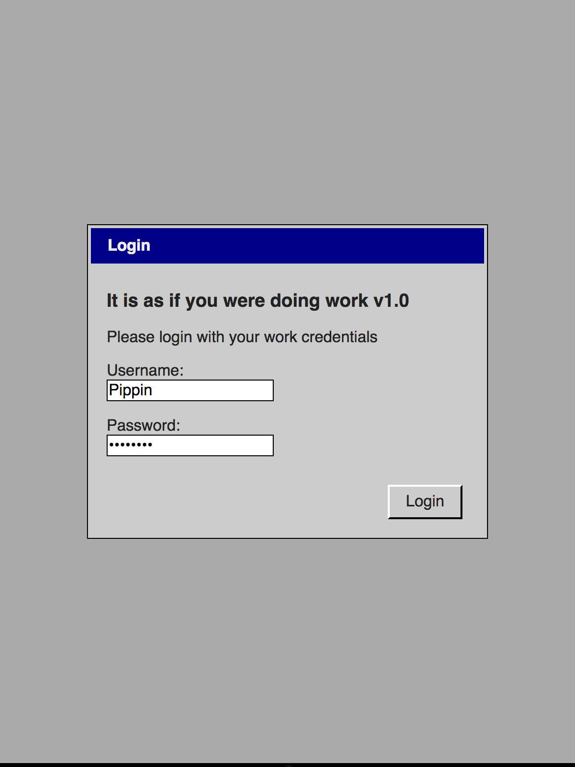 It is as if you were doing work cover