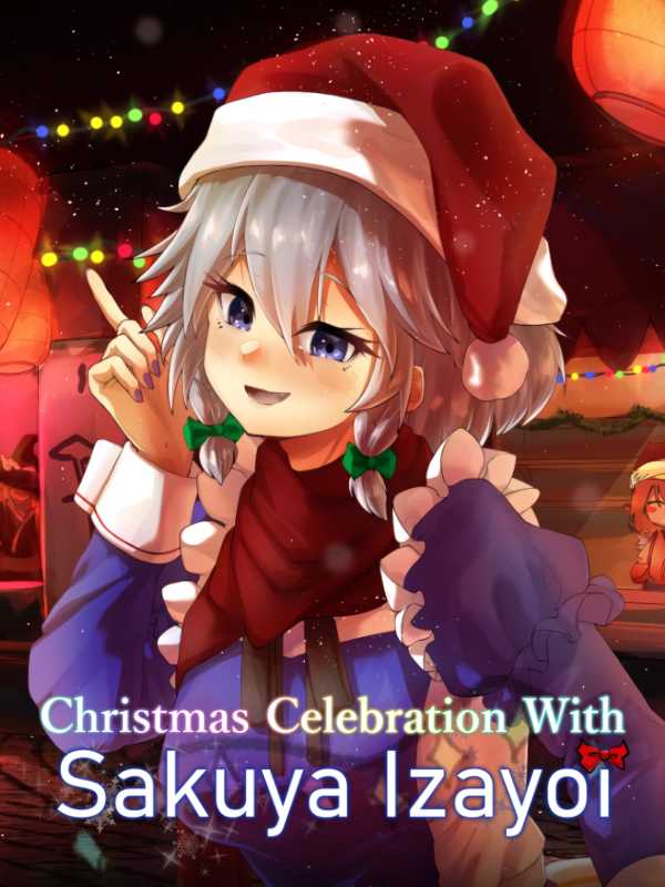 Christmas Celebration With Sakuya Izayoi cover