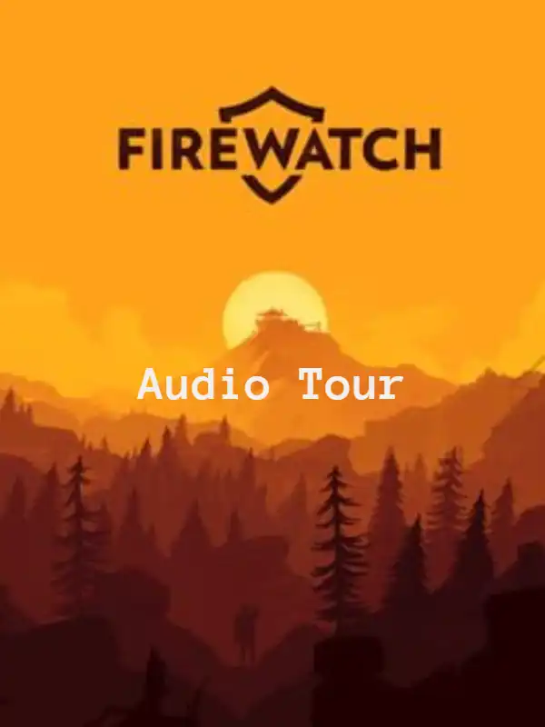 Firewatch: Audio Tour cover
