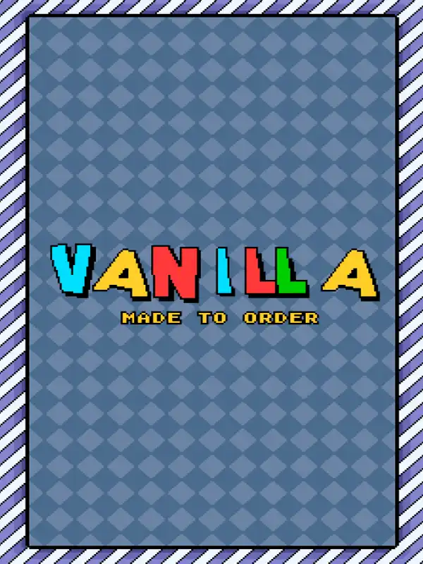 Vanilla: Made to Order cover
