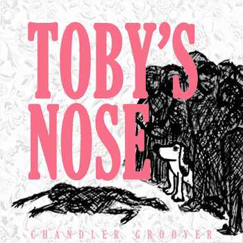 Toby's Nose cover