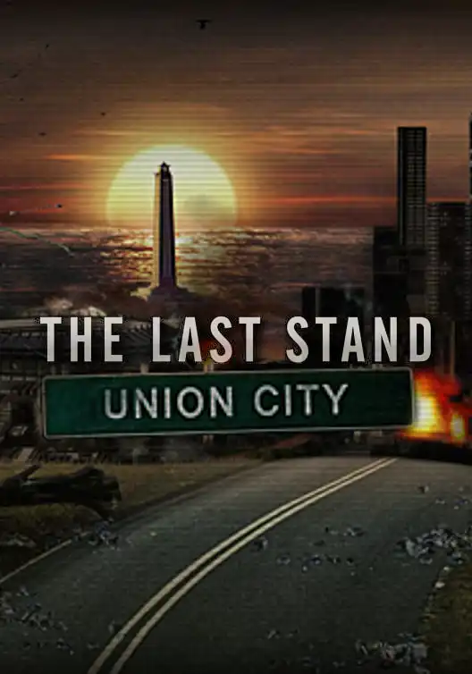 The Last Stand: Union City cover