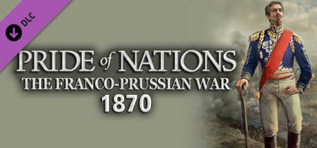 Pride of Nations: The Franco-Prussian War 1870 cover