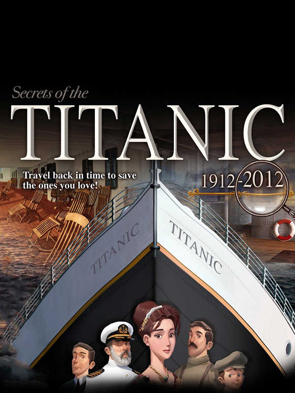 Secrets of the Titanic 1912-2012 cover