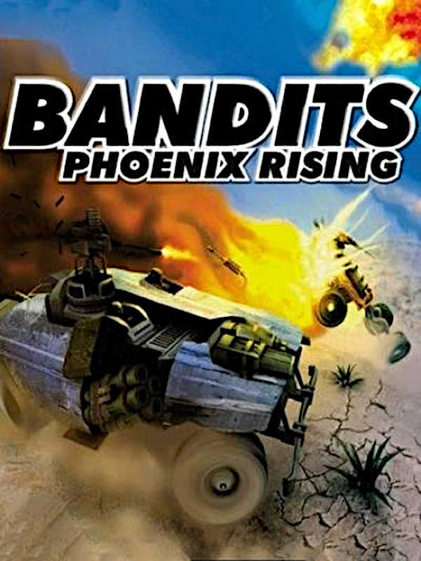 Bandits: Phoenix Rising cover