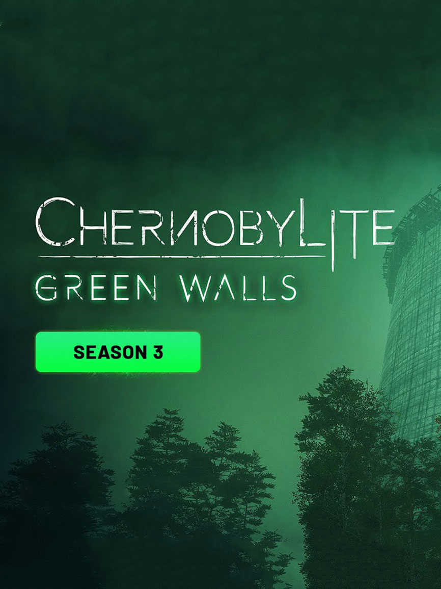 Chernobylite: Season 3 - Green Walls cover