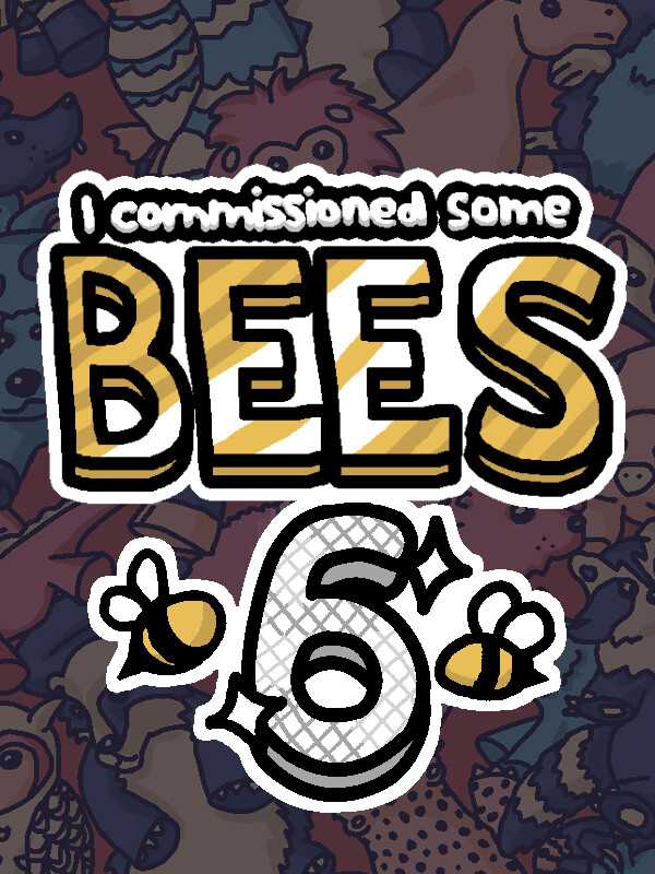 I Commissioned Some Bees 6 cover
