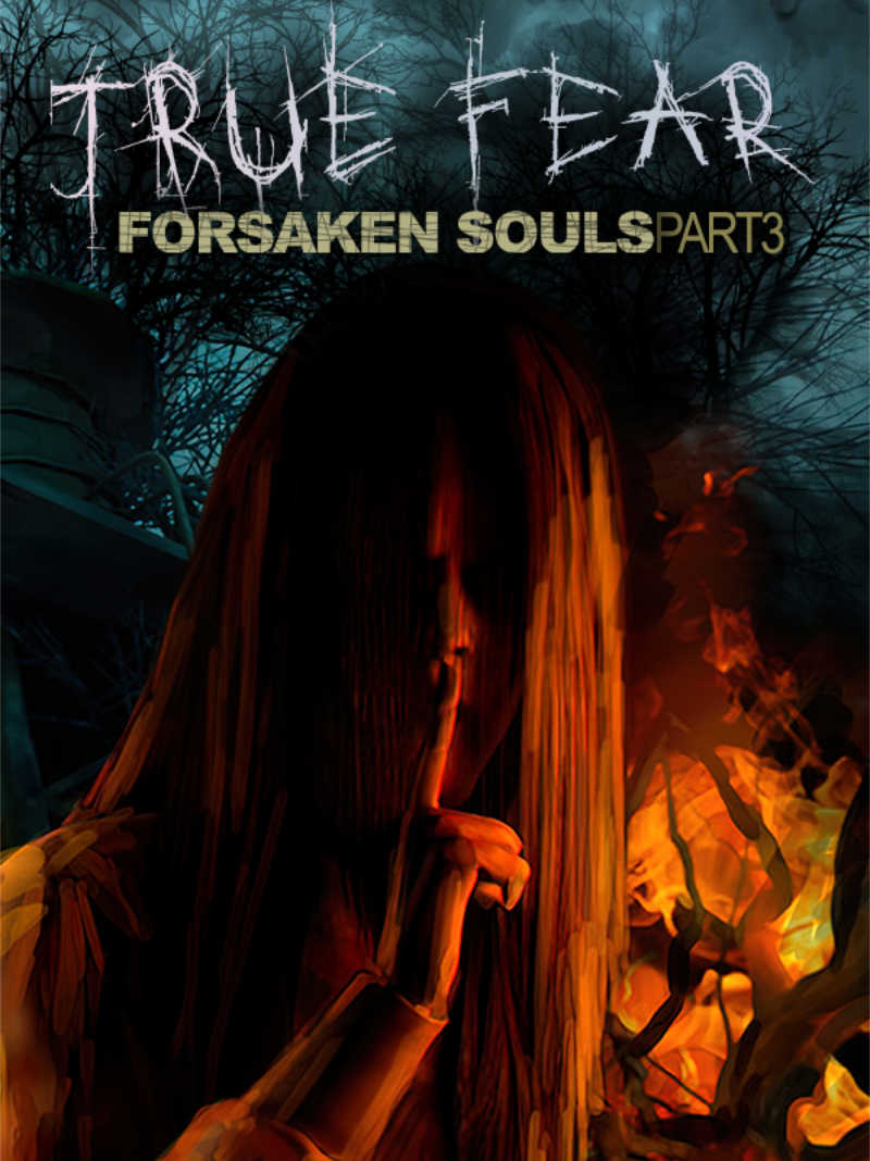 True Fear: Forsaken Souls Part 3 cover