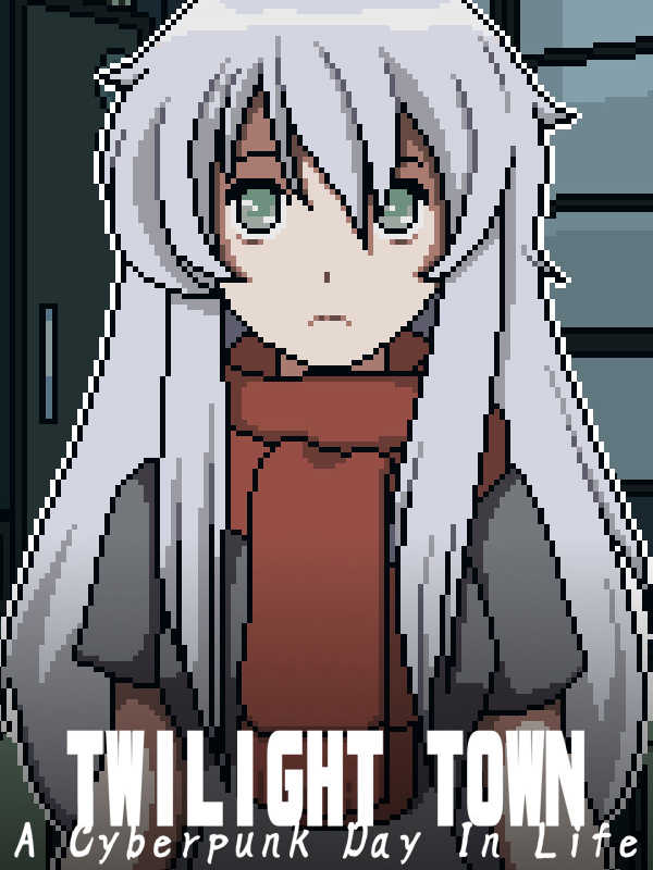 Twilight Town: A Cyberpunk Day In Life cover