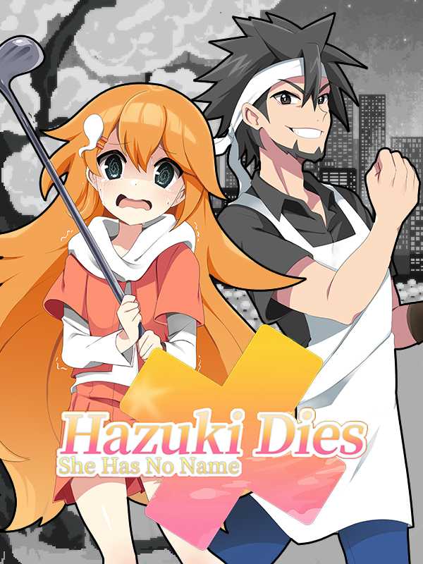 Hazuki Dies: She Has No Name cover