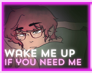 Wake Me Up If You Need Me cover