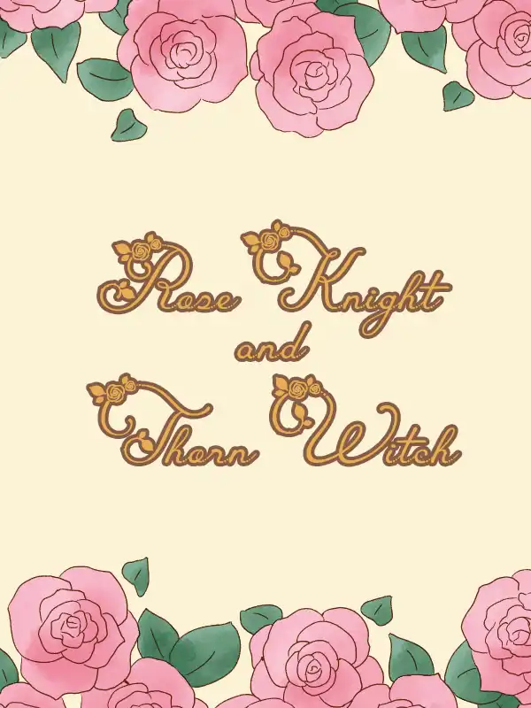 Rose Knight and Thorn Witch cover
