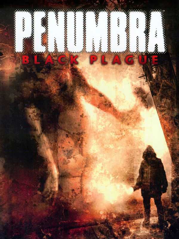 Penumbra: Black Plague cover