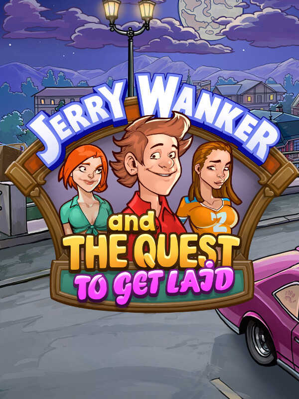 Jerry Wanker and the Quest to get Laid cover