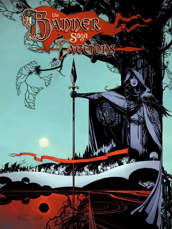 The Banner Saga: Factions cover