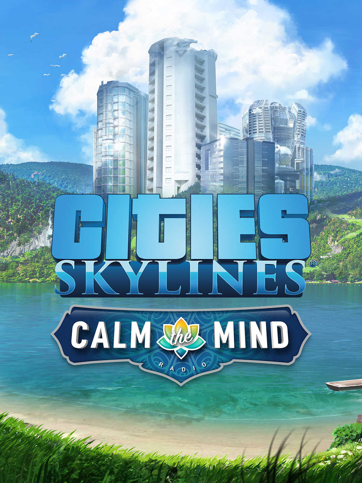 Cities: Skylines - Calm the Mind Radio cover