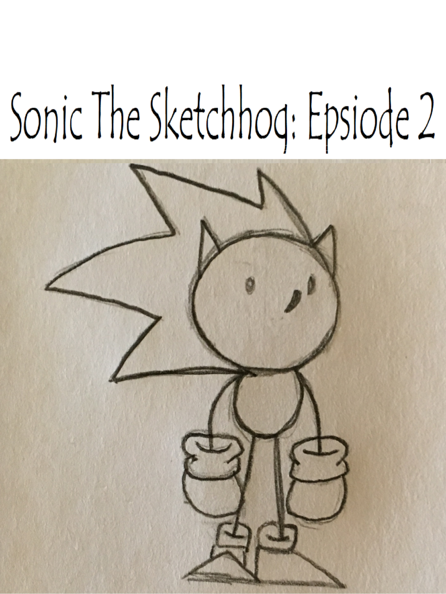 Sonic the Sketchhog: Episode 2 cover
