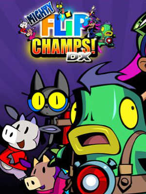 Mighty Flip Champs! DX cover