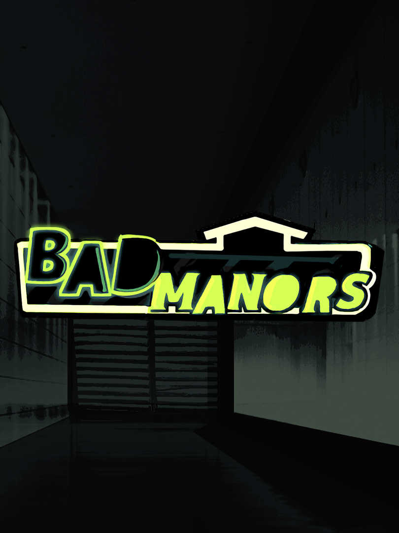 Bad Manors cover