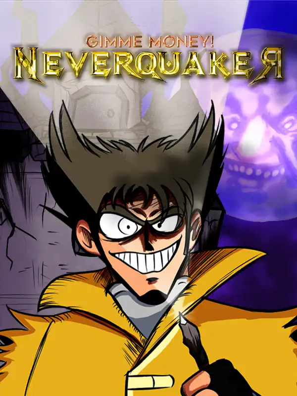 Gimme Money! Neverquaker cover