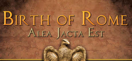 Alea Jacta Est: Birth of Rome cover