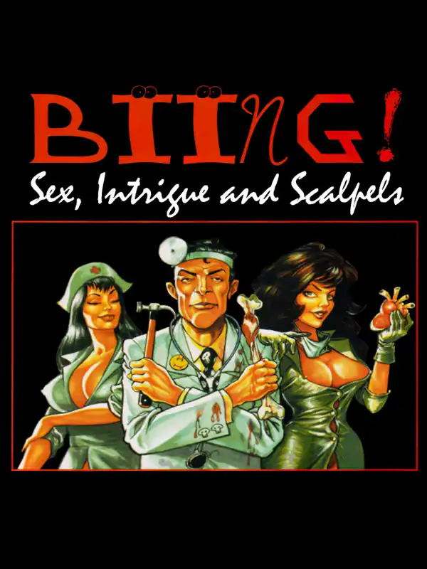 Biing!: Sex, Intrigue and Scalpels cover