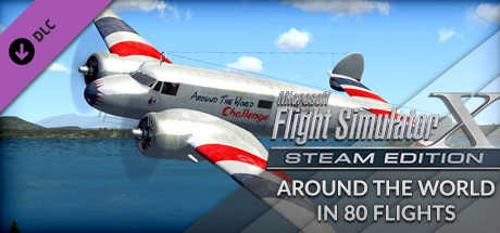 Microsoft Flight Simulator X: Steam Edition - Around the World in 80 Flights cover