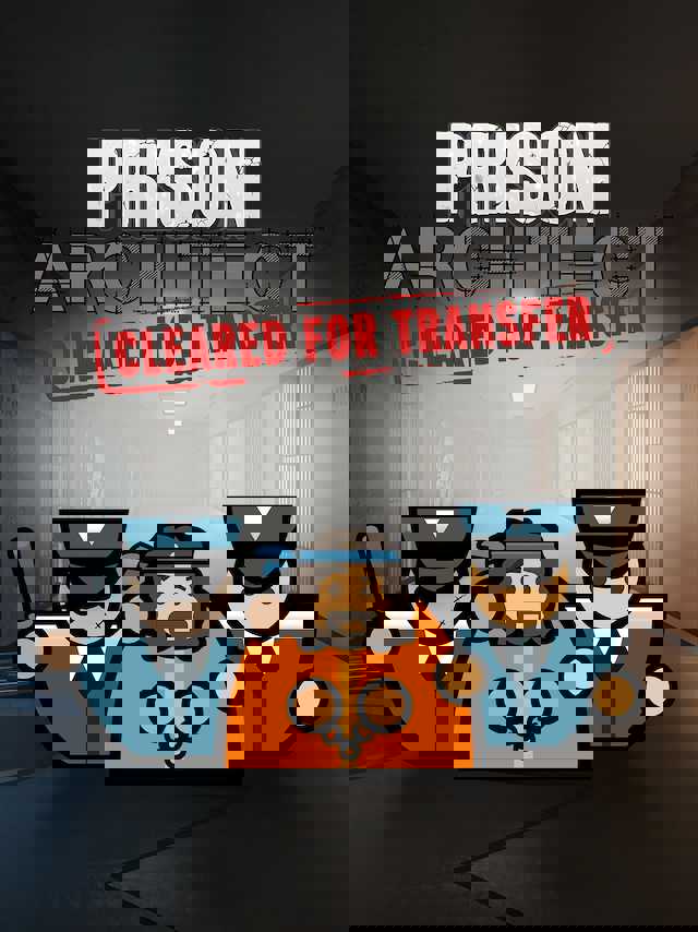 Prison Architect: Cleared for Transfer cover