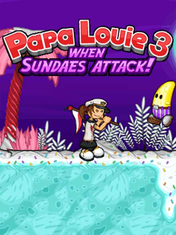 Papa Louie 3: When Sundaes Attack! cover