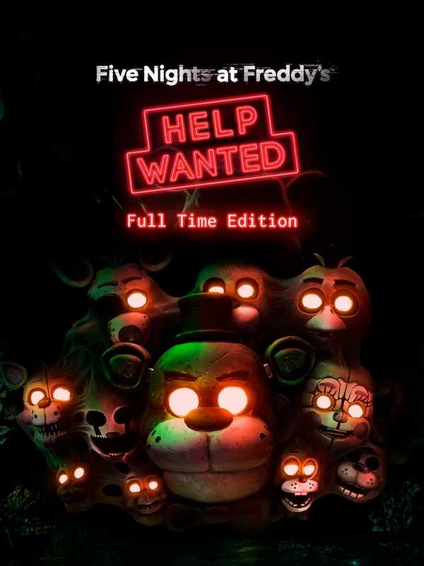 Five Nights at Freddy's: Help Wanted - Full Time Edition cover