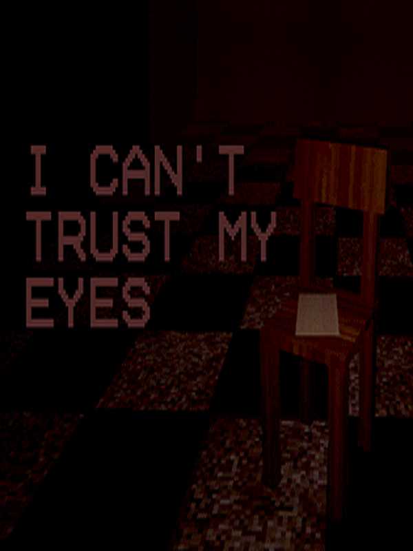 I Can't Trust My Eyes cover