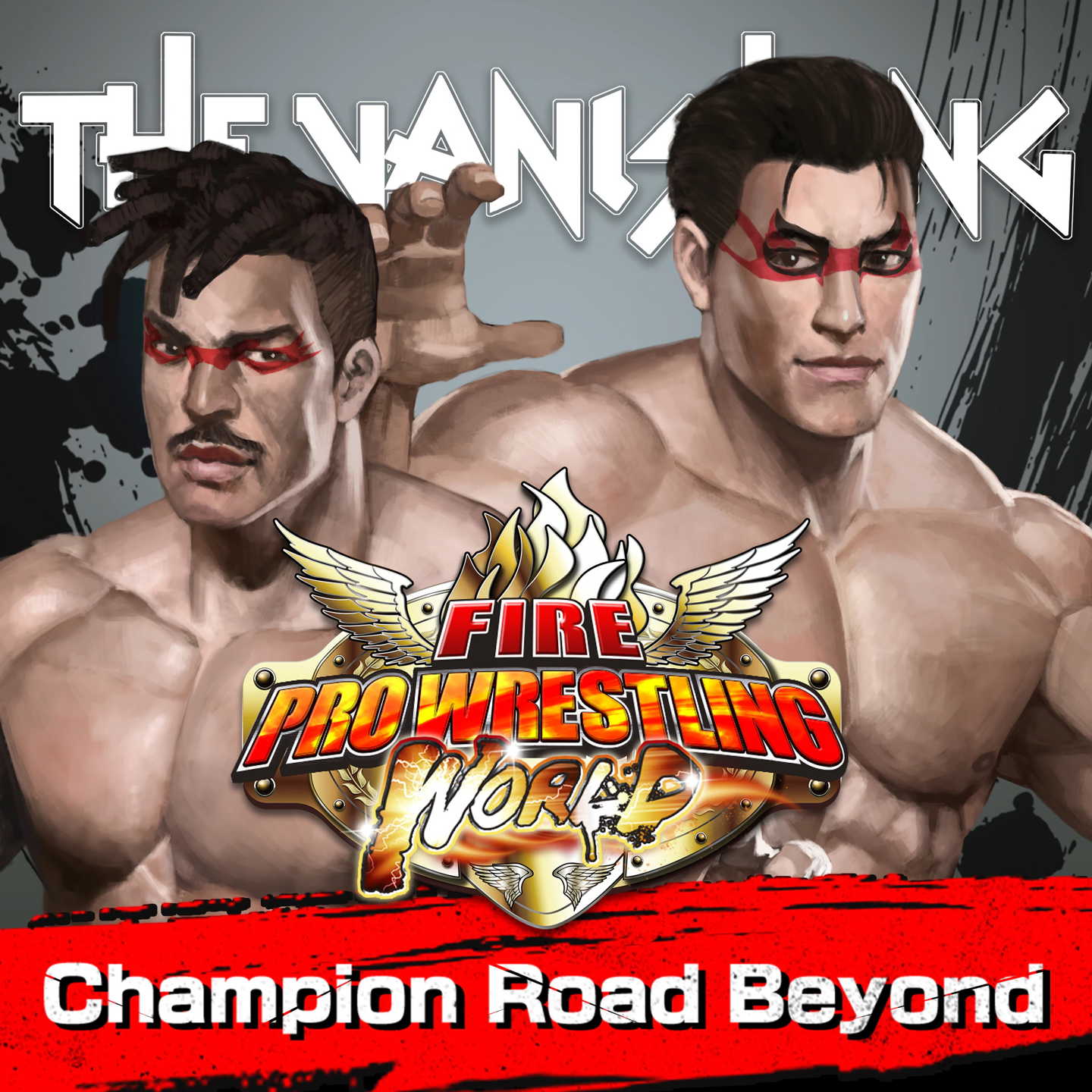 Fire Pro Wrestling World: Fighting Road - Champion Road Beyond cover
