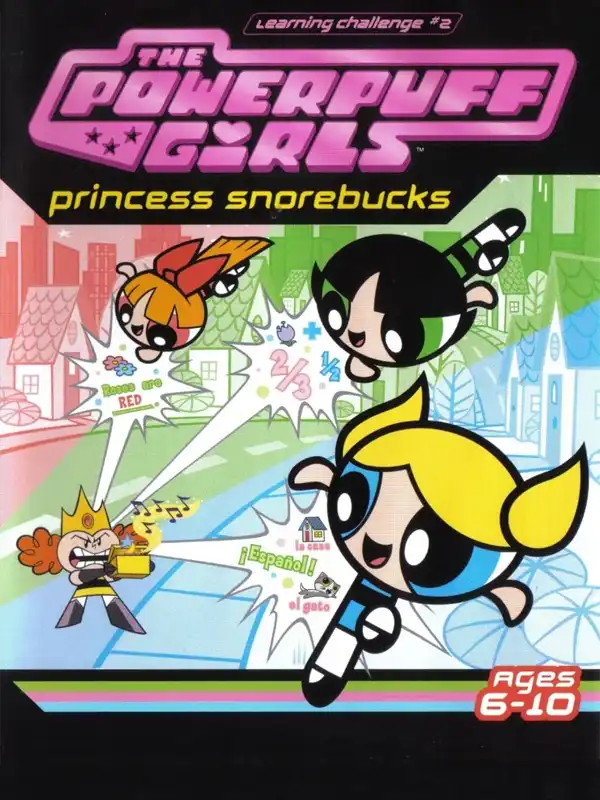 The Powerpuff Girls: Princess Snorebucks cover