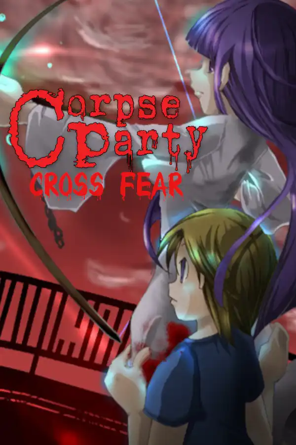 Corpse Party: Cross Fear cover
