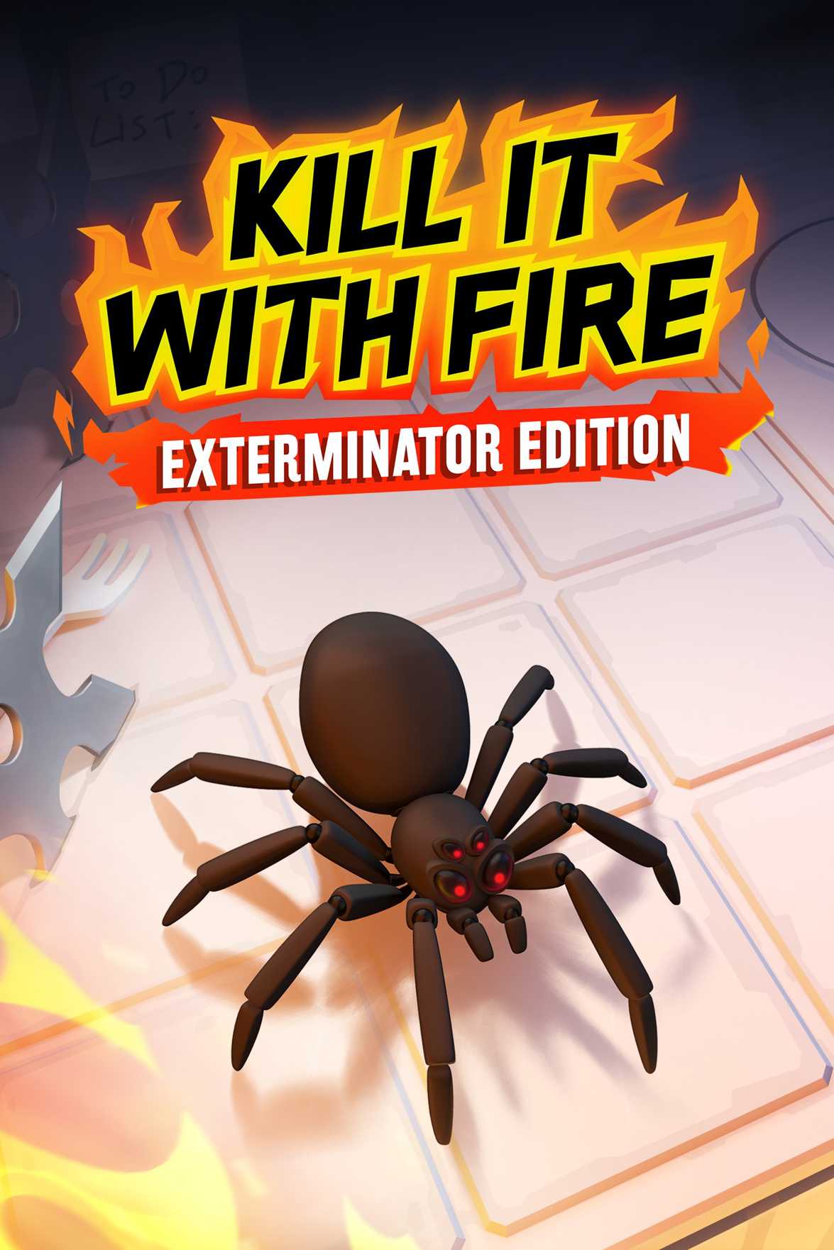 Kill It With Fire: Exterminator Edition cover