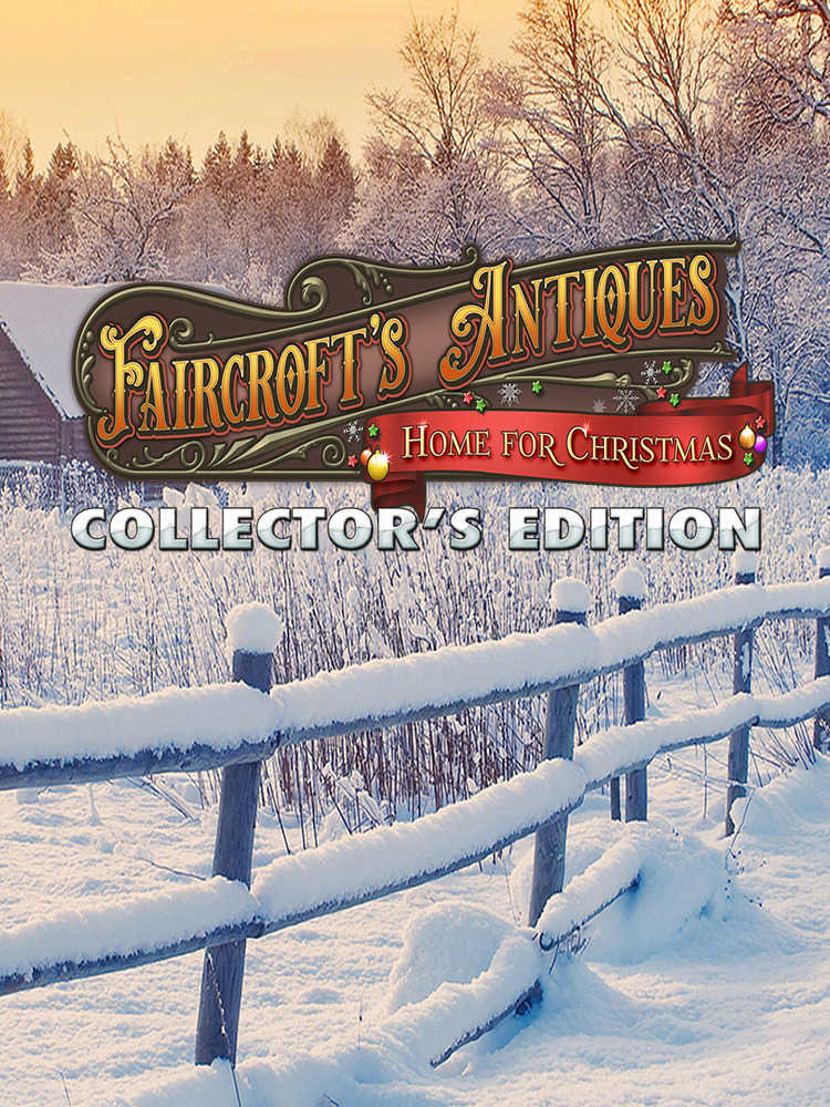 Faircroft's Antiques: Home for Christmas - Collector's Edition cover