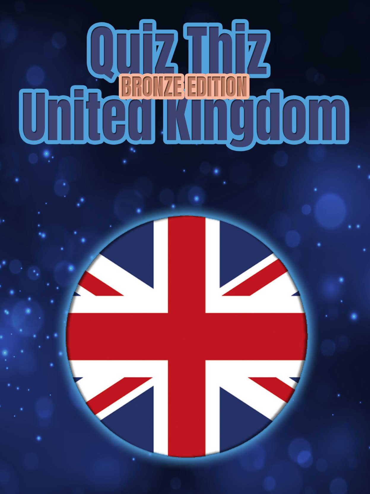 Quiz Thiz United Kingdom: Bronze Edition cover