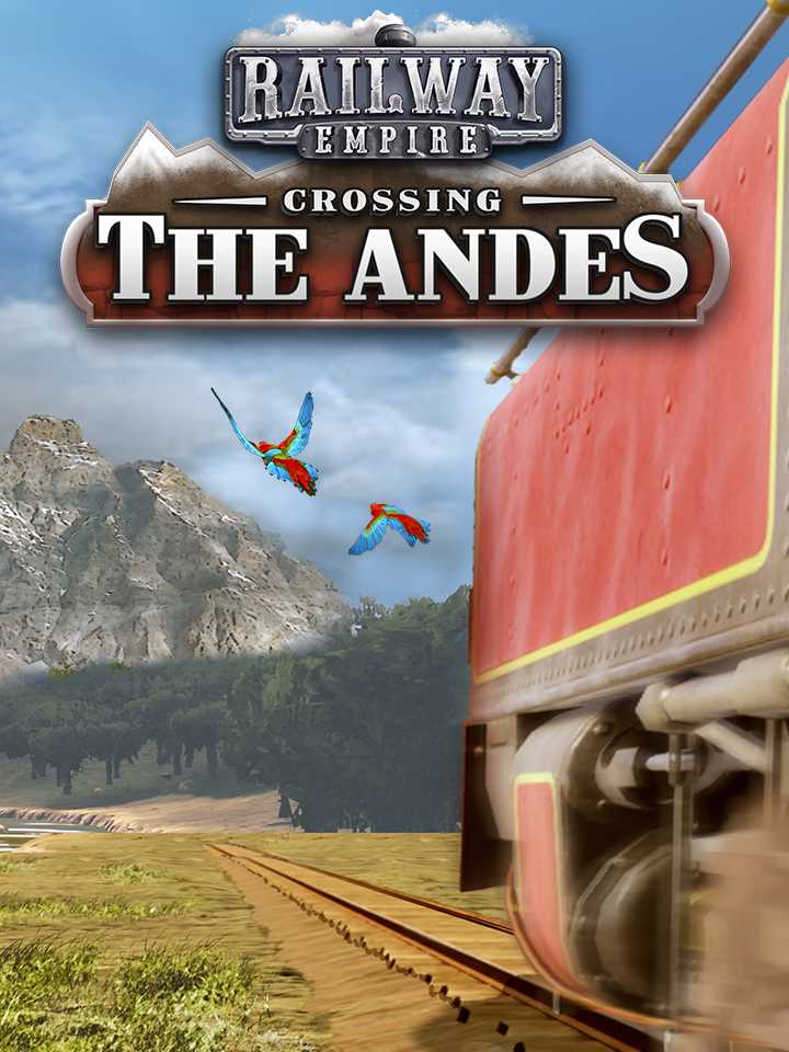 Railway Empire: Crossing the Andes cover