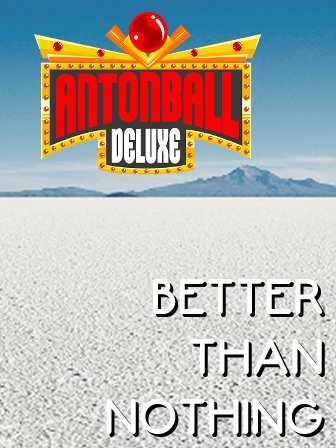 Antonball Deluxe: Better Than Nothing cover