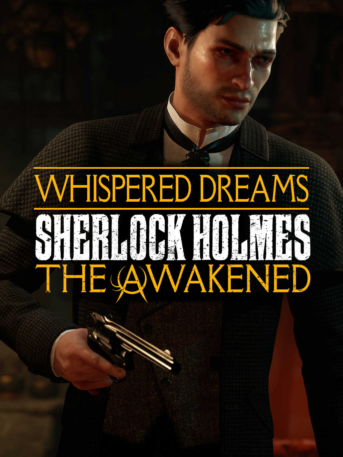 Sherlock Holmes: The Awakened - The Whispered Dreams cover