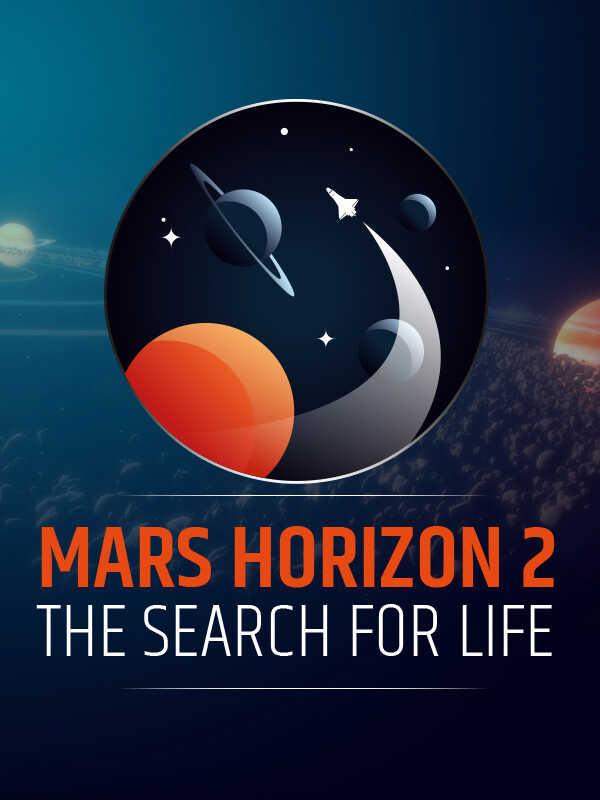 Mars Horizon 2: The Search for Life cover