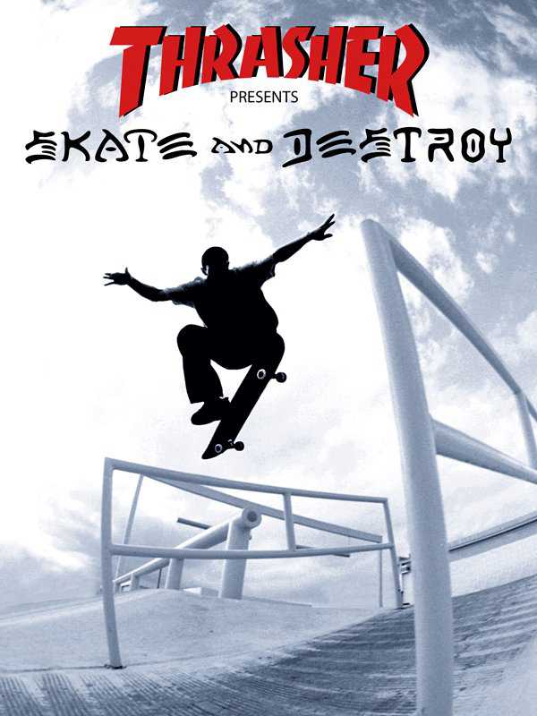 Thrasher Presents: Skate and Destroy cover