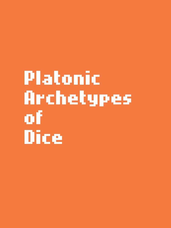 Platonic Archetypes of Dice cover