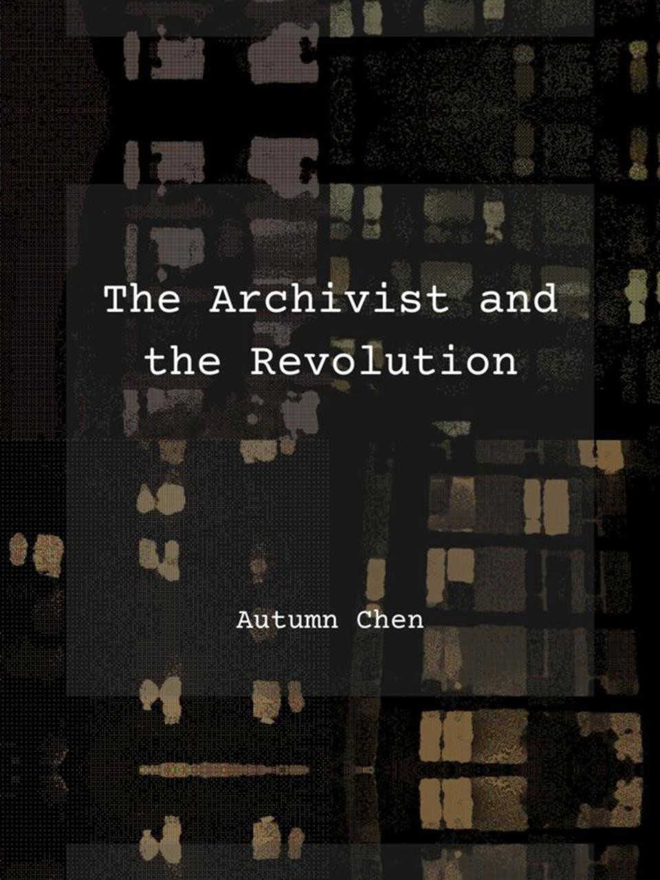 The Archivist and the Revolution cover