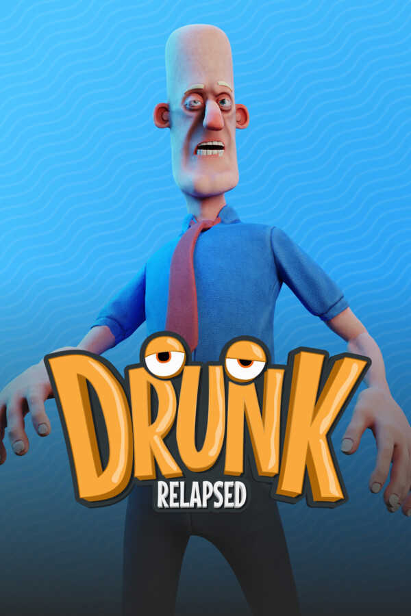Drunk: Relapsed cover