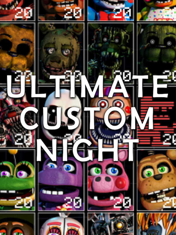Ultimate Custom Night cover