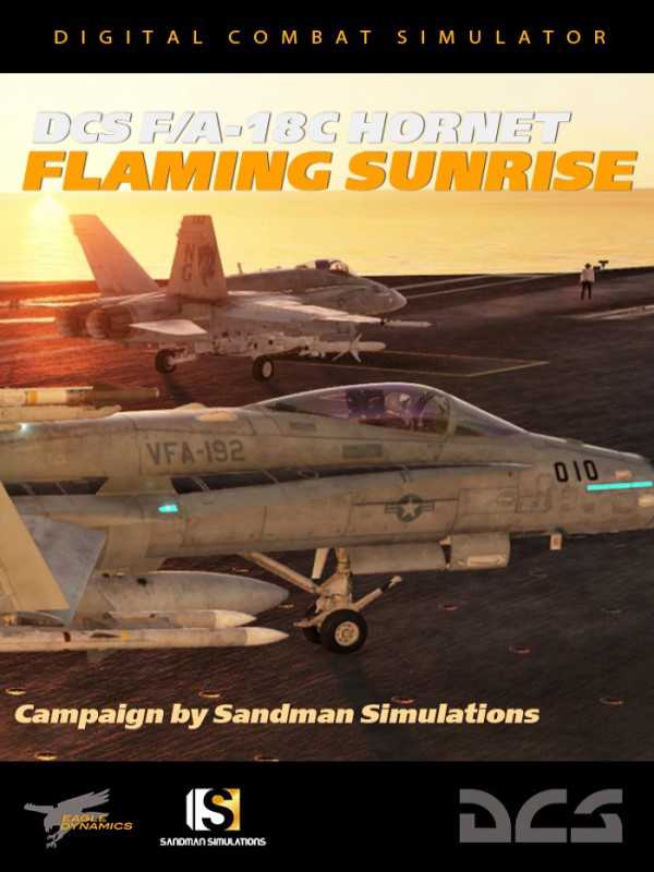 DCS World: F/A-18C Flaming Sunrise Campaign by Sandman Simulations cover