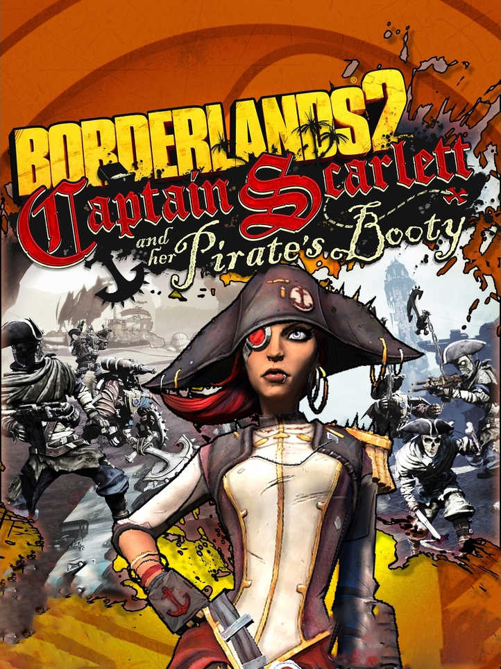 Borderlands 2: Captain Scarlett and Her Pirate's Booty cover