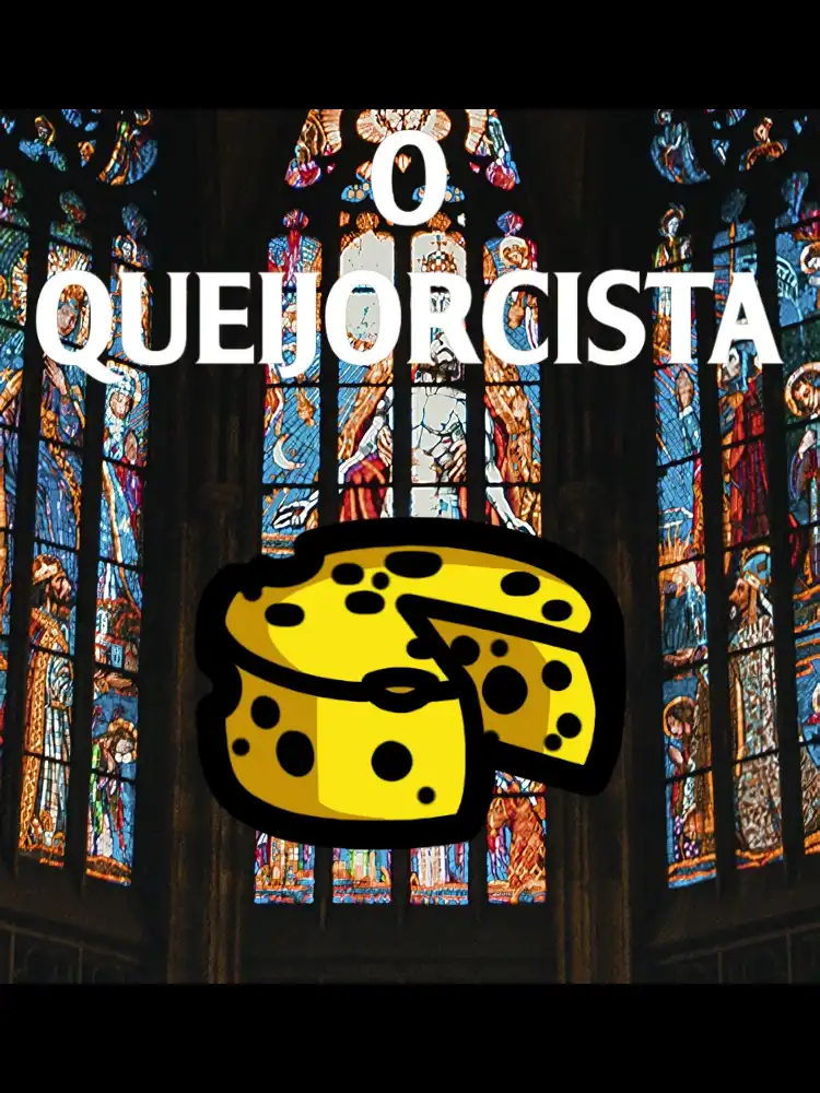 O Queijorcista cover